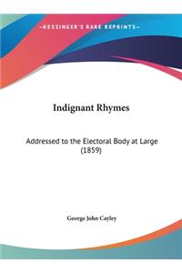 Indignant Rhymes