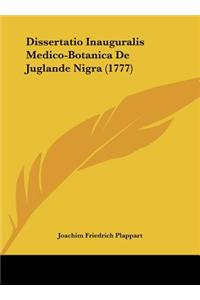 Dissertatio Inauguralis Medico-Botanica de Juglande Nigra (1777)