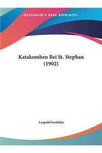 Katakomben Bei St. Stephan (1902)