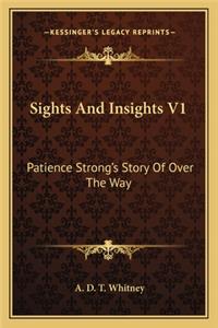 Sights And Insights V1