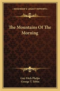 The Mountains of the Morning