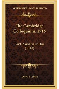 The Cambridge Colloquium, 1916