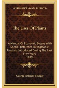 The Uses of Plants