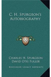 C. H. Spurgeon's Autobiography