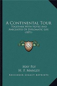 A Continental Tour