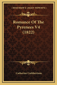 Romance of the Pyrenees V4 (1822)