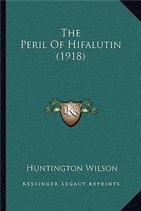 Peril Of Hifalutin (1918)