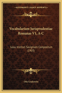 Vocabularium Jurisprudentiae Romanae V1, A-C