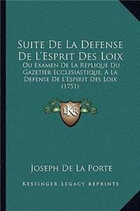 Suite De La Defense De L'Esprit Des Loix