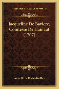 Jacqueline De Baviere, Comtesse De Hainaut (1707)