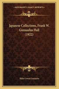 Japanese Collections, Frank W. Gunsaulus Hall (1922)