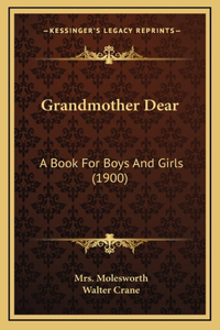 Grandmother Dear