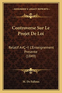 Controverse Sur Le Projet De Loi