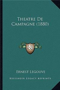Theatre de Campagne (1880)