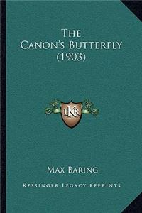 The Canon's Butterfly (1903)