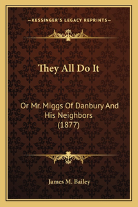 They All Do It