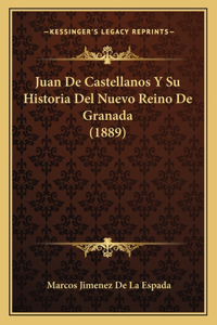 Juan De Castellanos Y Su Historia Del Nuevo Reino De Granada (1889)