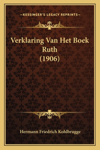 Verklaring Van Het Boek Ruth (1906)