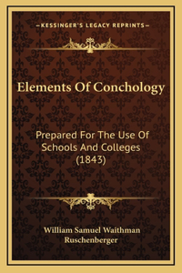 Elements Of Conchology