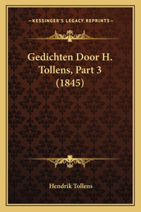 Gedichten Door H. Tollens, Part 3 (1845)