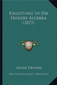 Einleitung In Die Hohere Algebra (1872)