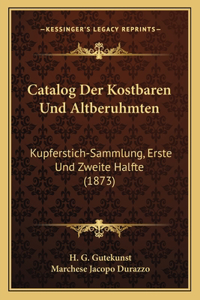 Catalog Der Kostbaren Und Altberuhmten