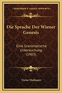 Die Sprache Der Wiener Genesis