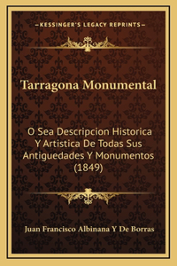 Tarragona Monumental