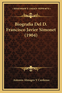 Biografia Del D. Francisco Javier Simonet (1904)