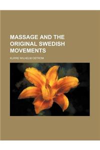 Massage and the Original Swedish Movements