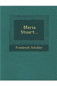 Maria Stuart...