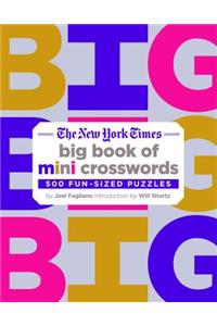 New York Times Big Book of Mini Crosswords