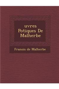 Uvres Po Tiques de Malherbe