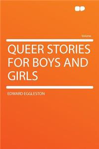 Queer Stories for Boys and Girls