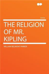 The Religion of Mr. Kipling