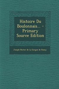 Histoire Du Boulonnais...