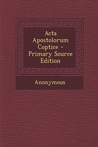 ACTA Apostolorum Coptice