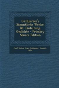 Grillparzer's Sammtliche Werke