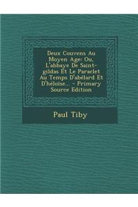 Deux Couvens Au Moyen Age