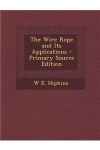 The Wire Rope and Its Applications