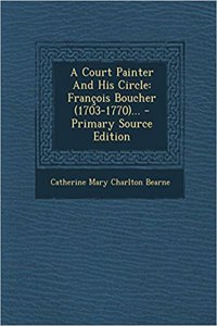 A Court Painter and His Circle