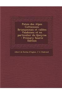 Patois des Alpes Cottiennes; Briançonnais et vallées Vaudoises; et en particulier du Queyras