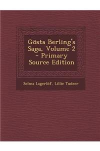 Gosta Berling's Saga, Volume 2 - Primary Source Edition