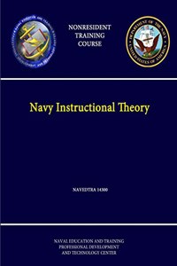 Navy Instructional Theory - NAVEDTRA 14300 - (Nonresident Training Course)