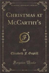 Christmas at McCarthy's (Classic Reprint)