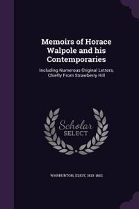 Memoirs of Horace Walpole and his Contemporaries