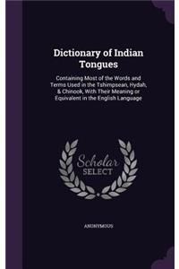 Dictionary of Indian Tongues