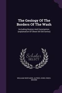 Geology Of The Borders Of The Wash