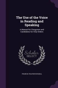 Use of the Voice in Reading and Speaking