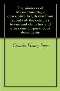THE PIONEERS OF MASSACHUSETTS, A DESCRIP